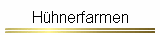 Hühnerfarmen